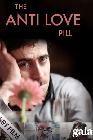 Постер: The Anti Love Pill