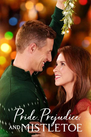 Постер: Pride, Prejudice and Mistletoe