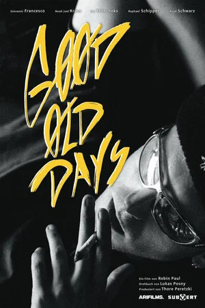 Постер: Good Old Days