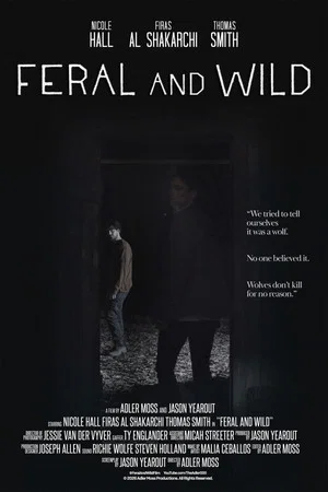 Постер: Feral and Wild