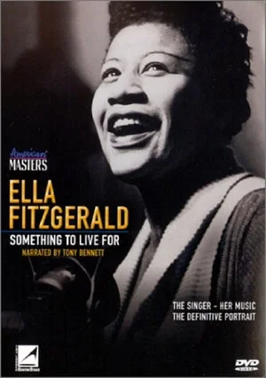 Постер: Ella Fitzgerald: Something to Live For