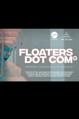 Постер: Floaters Dot Com