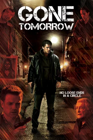 Постер: Gone Tomorrow