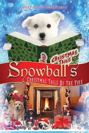 Постер: Snowball's Christmas Tails By the Fire