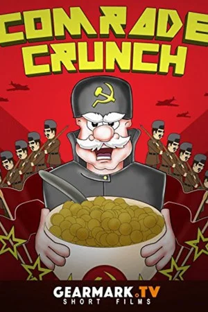 Постер: Comrade Crunch