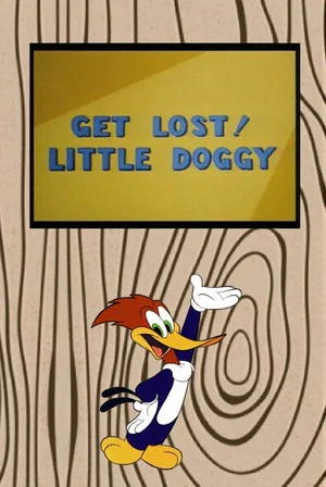 Постер: Get Lost! Little Doggy