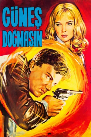 Постер: Güneş Doğmasın
