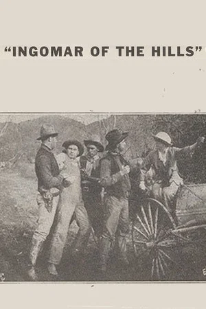 Постер: Ingomar of the Hills