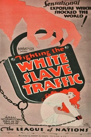 Постер: Fighting the White Slave Traffic