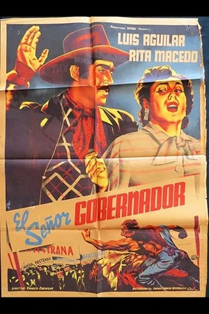 Постер: El señor gobernador