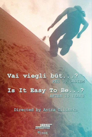 Постер: Is It Easy To Be...? After 10 Years