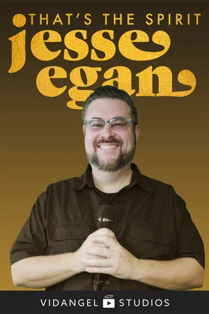 Постер: Jesse Egan: That's the Spirit