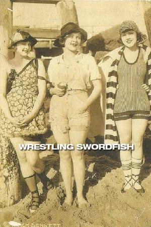 Постер: Wrestling Swordfish