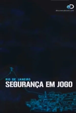 Постер: Rio de Janeiro: Segurança em Jogo