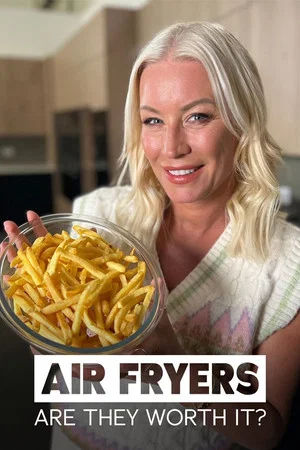 Постер: Air Fryers: Are They Worth It?