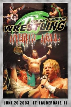 Постер: MLW Hybrid Hell