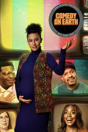 Постер: Ilana Glazer Presents Comedy on Earth: NYC 2020-2021