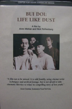 Постер: Bui Doi: Life Like Dust