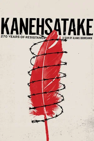 Постер: Kanehsatake, 270 Years of Resistance