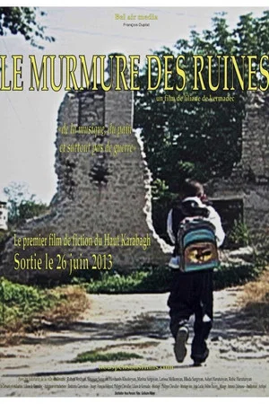 Постер: Le Murmure Des Ruines