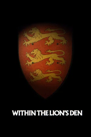 Постер: Within The Lion's Den