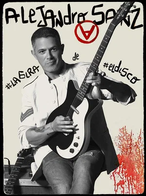 Постер: Alejandro Sanz: #Lagira de #eldisco