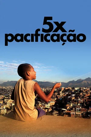 Постер: 5x Pacificação