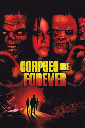 Постер: Corpses Are Forever