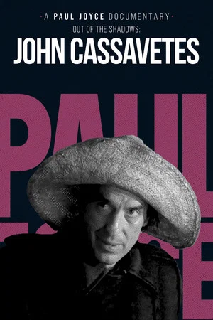 Постер: Out of the Shadows: The Films of John Cassavetes