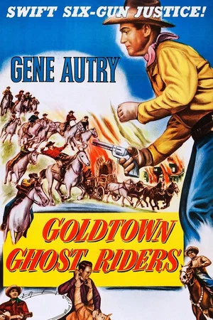 Постер: Goldtown Ghost Riders