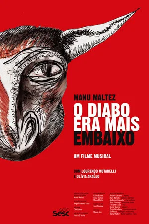Постер: O Diabo Era Mais Embaixo