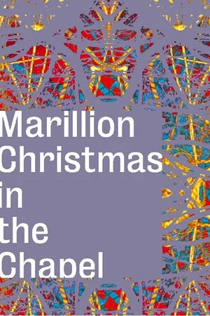 Постер: Marillion: Christmas In The Chapel