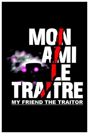 Постер: My Friend the Traitor