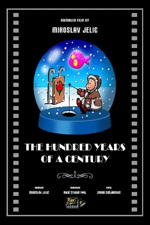 Постер: The Hundred Years of a Century