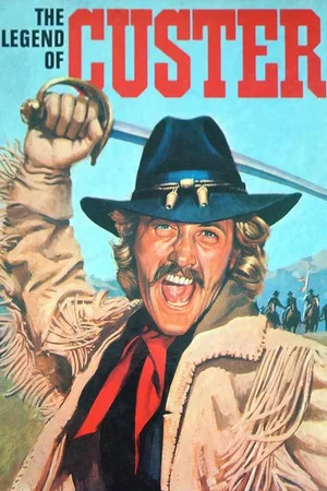 Постер: The Legend of Custer