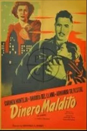 Постер: Dinero maldito