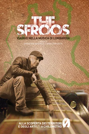 Постер: The Sfroos - Viaggio nella musica di Lombardia