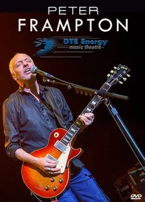 Постер: Peter Frampton - DTE Energy Music Theatre 2015