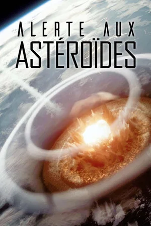Постер: Alerte aux astéroïdes