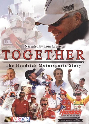 Постер: Together: The Hendrick Motorsports Story