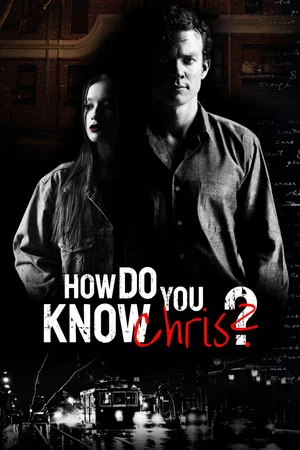 Постер: How Do You Know Chris?