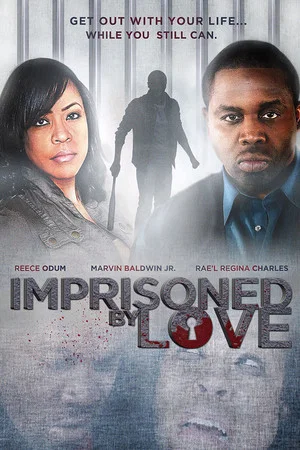 Постер: Imprisoned By Love