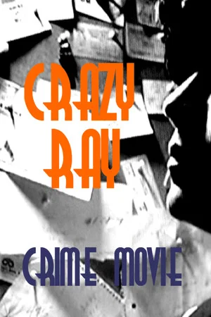 Постер: CRAZY RAY