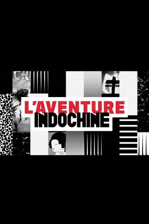 Постер: L'aventure Indochine