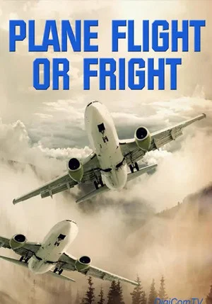 Постер: Plane Flight or Fright