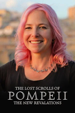 Постер: The Lost Scrolls of Pompeii: New Revelations