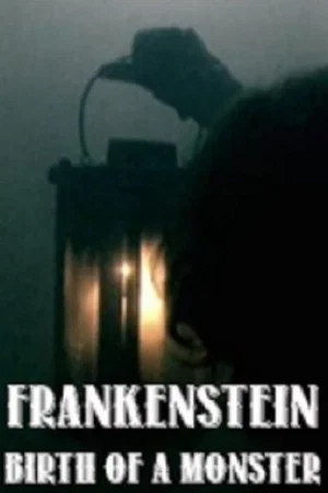Постер: Frankenstein: Birth of a Monster
