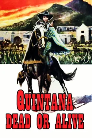 Постер: Quintana: Dead or Alive