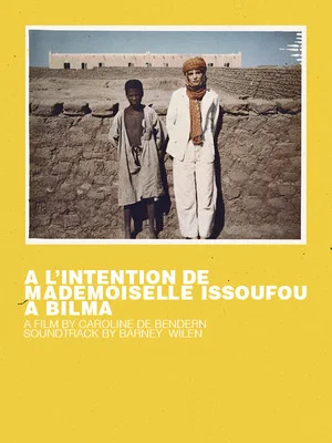 Постер: A l'intention de Mademoiselle Issoufou à Bilma