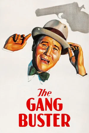 Постер: The Gang Buster
